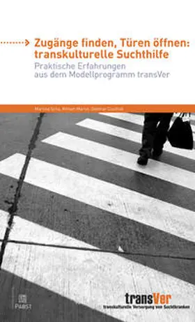 Schu / Martin / Czycholl |  Zugänge finden, Türen öffnen: transkulturelle Suchthilfe | Buch |  Sack Fachmedien