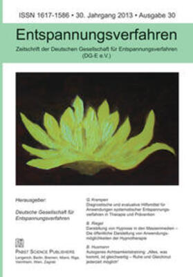 V.i.S.d.P. für die Deutsche Gesellschaft für Entspannungsverfahren (DG-E e.V.) / Nass |  Entspannungsverfahren, Nr. 30-2013 | Buch |  Sack Fachmedien