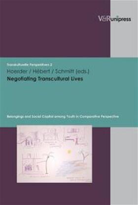Hoerder / Schmitt / Hébert |  Negotiating Transcultural Lives | Buch |  Sack Fachmedien