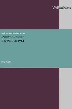 Zeidler |  Der 20. Juli 1944 | Buch |  Sack Fachmedien