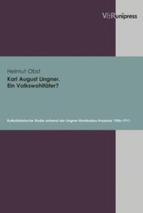 Obst | Karl August Lingner. Ein Volkswohltäter? | Buch | 978-3-89971-217-9 | sack.de