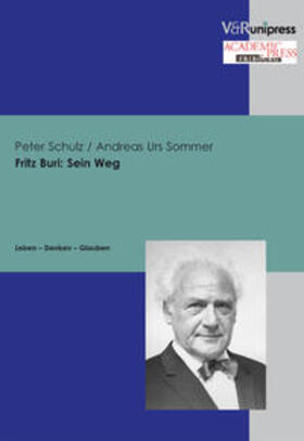 Schulz / Sommer |  Fritz Bur: Sein Weg | Buch |  Sack Fachmedien