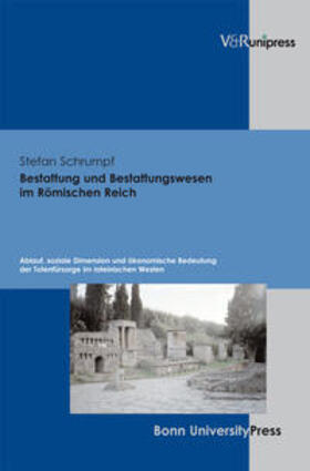 Schrumpf |  Bestattung und Bestattungswesen im Römischen Reich | Buch |  Sack Fachmedien