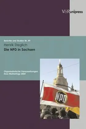 Steglich |  Die NPD in Sachsen | Buch |  Sack Fachmedien