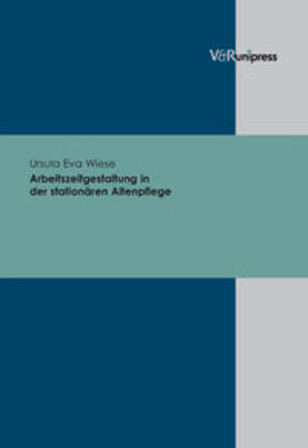 Wiese |  Wiese, U: Arbeitszeitgestaltung/stat. Krankenpflege | Buch |  Sack Fachmedien