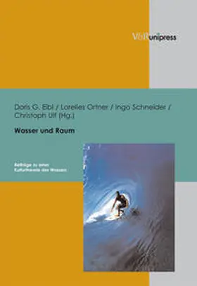 Ortner / Eibl / Schneider | Wasser und Raum | Buch | 978-3-89971-416-6 | sack.de