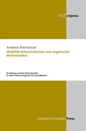 Breinbauer |  Mobilität österreichischer und ungarischer Mathematiker | Buch |  Sack Fachmedien