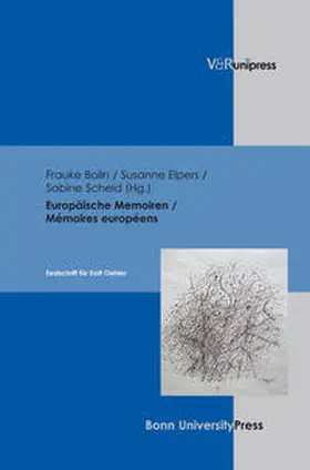 Bolln / Elpers / Scheid |  Europäische Memoiren / Mémoires européens | Buch |  Sack Fachmedien