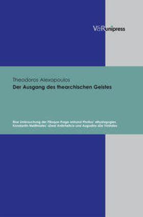 Alexopoulos |  Alexopoulos, T: Ausgang des thearchischen Geistes | Buch |  Sack Fachmedien