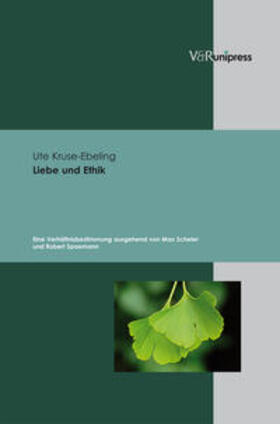 Kruse-Ebeling |  Kruse-Ebeling, U: Liebe und Ethik | Buch |  Sack Fachmedien