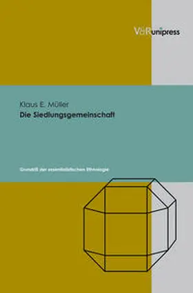 Müller |  Die Siedlungsgemeinschaft | Buch |  Sack Fachmedien