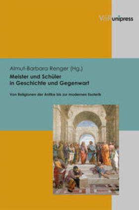 Renger |  Meister und Schüler in Geschichte und Gegenwart | Buch |  Sack Fachmedien