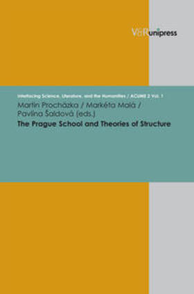 Procházka / Malá / Saldová |  The Prague School and Theories of Structure | Buch |  Sack Fachmedien