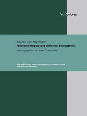 von Hartmann / Wolf |  Phänomenologie des sittlichen Bewusstseins | Buch |  Sack Fachmedien