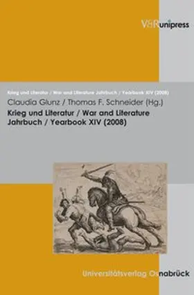 Glunz / Junk / Schneider |  Krieg und Literatur / War and Literature, JahrbuchYearbook  XIV (2008) | Buch |  Sack Fachmedien