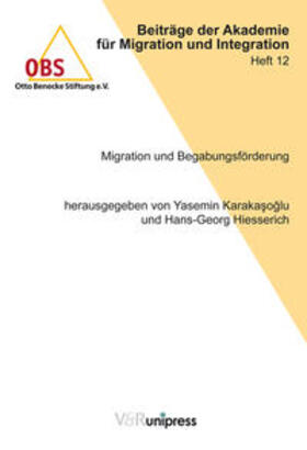 Karakasoglu / Hiesserich |  Migration und Begabungsförderung | Buch |  Sack Fachmedien