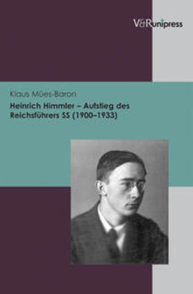 Mües-Baron |  Mües-Baron, K: Heinrich Himmler | Buch |  Sack Fachmedien
