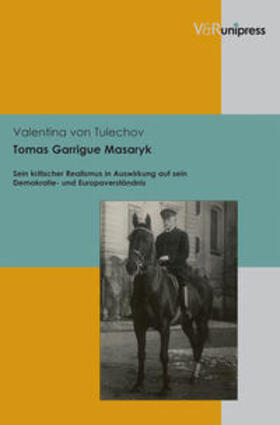 von Tulechov |  Tomas Garrigue Masaryk | Buch |  Sack Fachmedien
