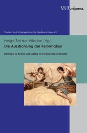 Bei der Wieden |  Die Ausstrahlung der Reformation | Buch |  Sack Fachmedien