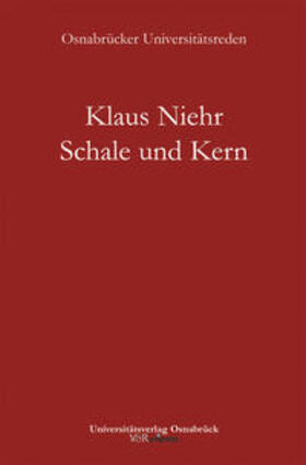 Niehr |  Schale und Kern | Buch |  Sack Fachmedien