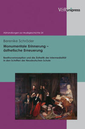 Schröder |  Schröder, B: Monumentale Erinnerung - ästhetische Erneuerung | Buch |  Sack Fachmedien