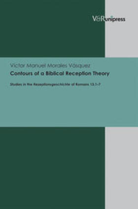 Morales Vásquez |  Contours of a Biblical Reception Theory | Buch |  Sack Fachmedien