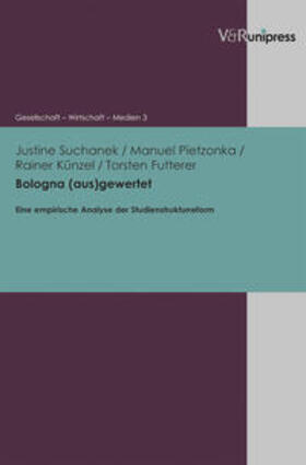 Suchanek / Pietzonka / Künzel |  Bologna (aus)gewertet | Buch |  Sack Fachmedien