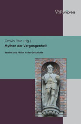 Pelc |  Mythen der Vergangenheit | Buch |  Sack Fachmedien