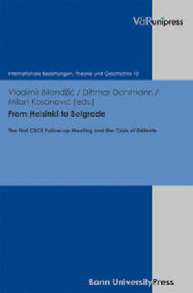 Bilandžic / Dahlmann / Kosanovic |  From Helsinki to Belgrade | Buch |  Sack Fachmedien
