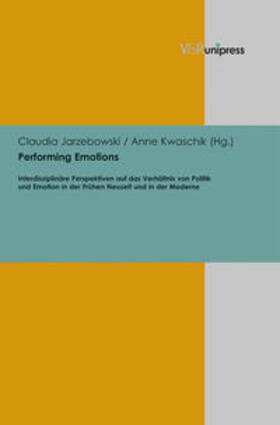 Jarzebowski / Kwaschik |  Performing Emotions | Buch |  Sack Fachmedien