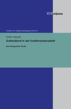 Meyer | Gottesdienst in der Konfirmandenarbeit | Buch | 978-3-89971-964-2 | sack.de