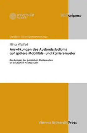 Wolfeil |  Auswirkungen des Auslandsstudiums auf spätere Mobilitäts- und Karrieremuster | Buch |  Sack Fachmedien