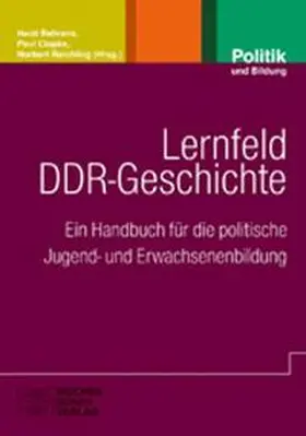 Behrens / Ciupke / Reichling |  Lernfeld DDR-Geschichte | Buch |  Sack Fachmedien