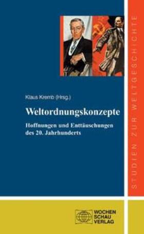 Benz / Kremb / Kremp |  Weltordnungskonzepte | Buch |  Sack Fachmedien