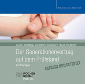 Dickmann / Weishaupt / Wulsdorf |  Der Generationenvertrag auf dem Prüfstand | Sonstiges |  Sack Fachmedien