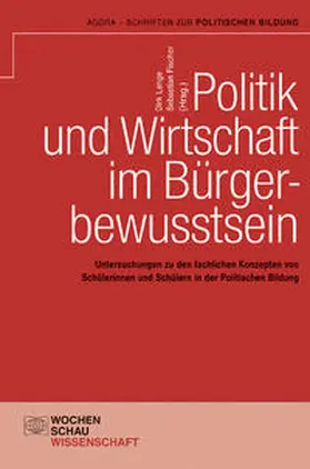 Lange / Fischer |  Politik und Wirtschaft im Bürgerbewusstsein | Buch |  Sack Fachmedien