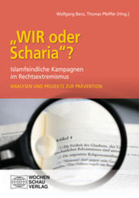 Benz / Pfeiffer |  "Wir oder Scharia"? Islamfeindliche Kampagnen im Rechtsextremismus | Buch |  Sack Fachmedien