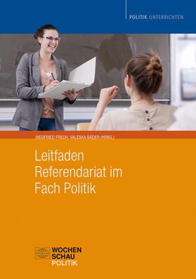 Frech / Bäder |  Leitfaden Referendariat im Fach Politik | Buch |  Sack Fachmedien