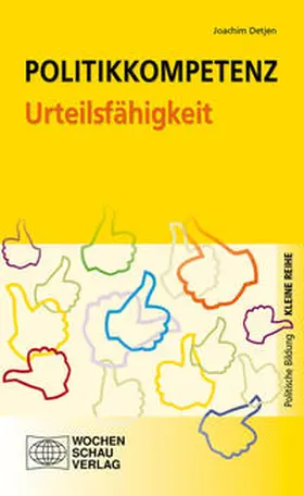 Detjen |  Politikkompetenz Urteilsfähigkeit | Buch |  Sack Fachmedien