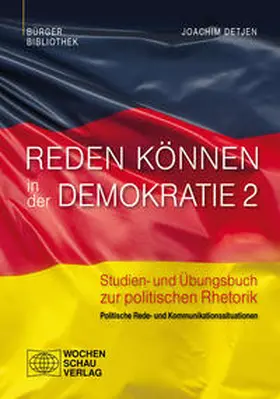 Detjen | Reden können in der Demokratie 2 | Buch | 978-3-89974-879-6 | sack.de