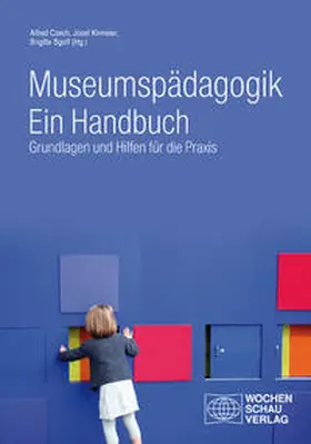 Czech / Kirmeier / Sgoff |  Museumspädagogik. Ein Handbuch | Buch |  Sack Fachmedien