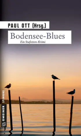 Paul Ott (Hrsg.) |  Bodensee-Blues | Buch |  Sack Fachmedien