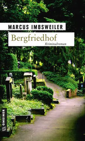 Imbsweiler |  Bergfriedhof | Buch |  Sack Fachmedien