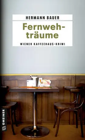 Bauer |  Fernwehträume | Buch |  Sack Fachmedien