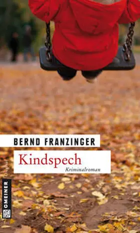 Franzinger |  Kindspech | Buch |  Sack Fachmedien