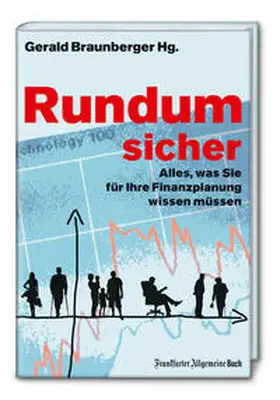 Braunberger |  Rundum sicher | Buch |  Sack Fachmedien