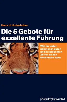 Hinterhuber |  Die 5 Gebote für exzellente Führung | eBook | Sack Fachmedien