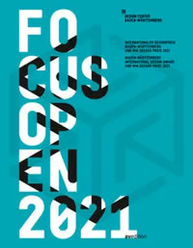 Design Center Baden-Württemberg |  Focus Open 2021 | Buch |  Sack Fachmedien