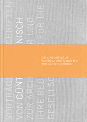 Behnisch |  Über Architektur | Buch |  Sack Fachmedien