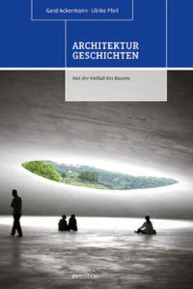 Ackermann / Pfeil |  Architekturgeschichten | Buch |  Sack Fachmedien